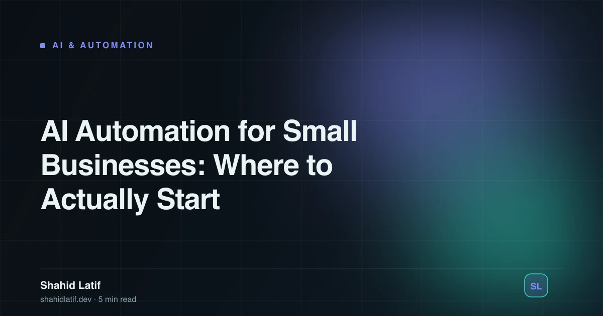 AI Automation for Small Businesses: Where to Actually Start